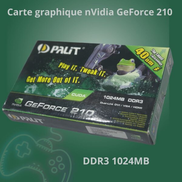 Carte graphique Nvidia Geforce 210 1024MB