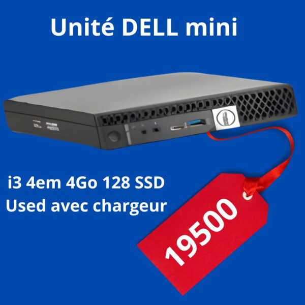 Unité DELL mini i3